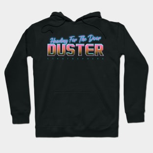 Duster Heading for The Door Hoodie